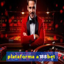 plataforma a188bet